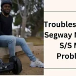 segway-ninebot-s-problems